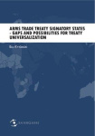 Arms trade treaty signatory states : gaps and possibilities for treaty universalization