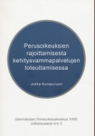 Perusoikeuksien rajoittamisesta kehitysvammapalvelujen toteuttamisessa