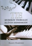 Tie musiikin teoriaan - elävin esimerkein