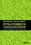 Rypälepommista tarkkuuskivääriin : Parempaa markkinointia asiakasanalytiikan avulla