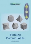 Building Platonic Solids - How to Construct Sturdy Platonic Solids from Paper or Cardboard and Draw Platonic Solid Templates Wit