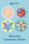 Drawing Geometric Solids - How to Draw Polyhedra from Platonic Solids to Star-Shaped Stellated Dodecahedrons
