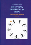 Kehittyvä ihmiskuva ja tiede : osa 1 : tietoteoreettista pohdintaa
