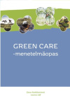 Green care menetelmäopas