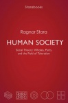 Human society : social theory, wholes, parts, and the field of toleration