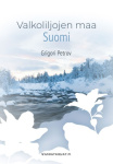 Valkoliljojen maa, Suomi