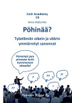 Pöhinää? : työelämän oikein ja väärin ymmärretyt sanonnat