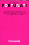 Uusintamisen salaisuus : kotirouvat, prostituoidut, työläiset ja pääoma