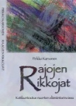 Rajojen rikkojat : kotikuntoutus nuorten elämäntarinoissa