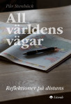 All världens vägar