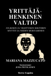 Yrittäjähenkinen valtio : julkisen ja yksityisen sektorin myytit ja niiden murtaminen
