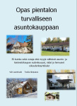 Opas pientalon turvalliseen asuntokauppaan