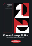Koulutuksen politiikat : kasvatussosiologian vuosikirja 3
