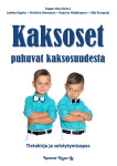 Kaksoset puhuvat kaksosuudesta : Tietokirja ja selviytymisopas