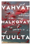 Vahvat halkovat tuulta