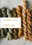 Luonnolla värjäten