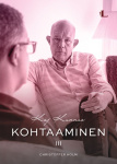Kohtaaminen. Osa 3