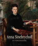Anna Sinebrychoff : en föregångare