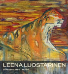 Leena Luostarinen : sopeutumaton = misfit