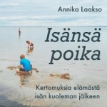 Isänsä poika : kertomuksia elämästä isän kuoleman jälkeen