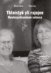 Yhteistyö yli rajojen : muutosjohtaminen Sotessa