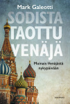 Sodista taottu Venäjä : Muinais-Venäjästä nykypäivään
