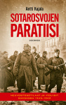 Sotarosvojen paratiisi : Neuvostosotilaat ja -poliisit Saksassa 1945-1949