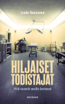 Hiljaiset todistajat : Mitä ruumiit meille kertovat