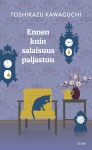 Ennen kuin salaisuus paljastuu