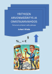 Yrityksen arvonmääritys ja omistajanvaihdos : Tuhannet yritykset vailla jatkajaa