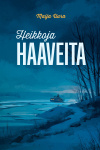 Heikkoja haaveita
