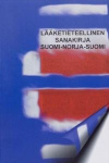 Suomi-norja-suomi : lääketieteellinen sanakirja
