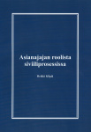 Asianajajan roolista siviiliprosessissa