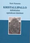 Kristallipallo : äidinkielen opetuksen käsitteet