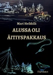 Alussa oli äitiyspakkaus