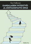 Kansalaisen yhteistyö- ja johtamistaito-opas : kansalaisen sosiaaliset taidot