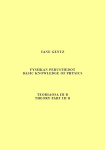 Fysiikan perustiedot. Teoriaosa III B = Basic knowledge of physics. Theory part III B