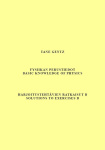 Fysiikan perustiedot. Harjoitustehtävien ratkaisut B = Basic knowledge of physics. Solutions to exercises B