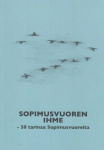 Sopimusvuoren ihme : 50 tarinaa Sopimusvuorelta