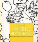 Kaikilla höysteillä - kokemuksia kehitysvammaisten nuorten elämänhallintataitojen opetuksesta ja oppimisesta