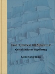 Från Tjerimai till Moshulu : Gustaf Eriksons segelfartyg