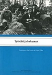 TYÖVÄKI JA KOKEMUS