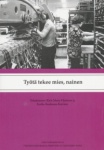 Työtä tekee mies, nainen Väki voimakas 24