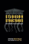 Stubborn Structures - Reconceptualizing Post-Communist Regimes