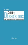 Shifting Obsessions - Three Essays on the Politics of Anticorruption