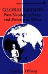 Globalisation - Post-neo Dependency and Poverty in Africa