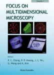 Focus On Multidimensional Microscopy - Volume 1