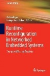 Runtime Reconfiguration in Networked Embedded Systems - Design and Testing Practices