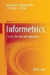 Informetrics : Theory, Methods and Applications