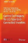 Control Techniques for LCL-Type Grid-Connected Inverters